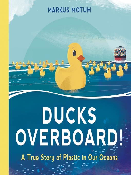 Title details for Ducks Overboard! by Markus Motum - Wait list